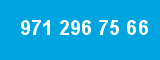 971 296 75 66